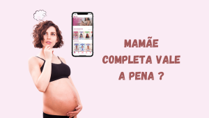 app mamãe completa