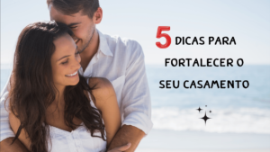 dicas essenciais para salvar o casamento da crise